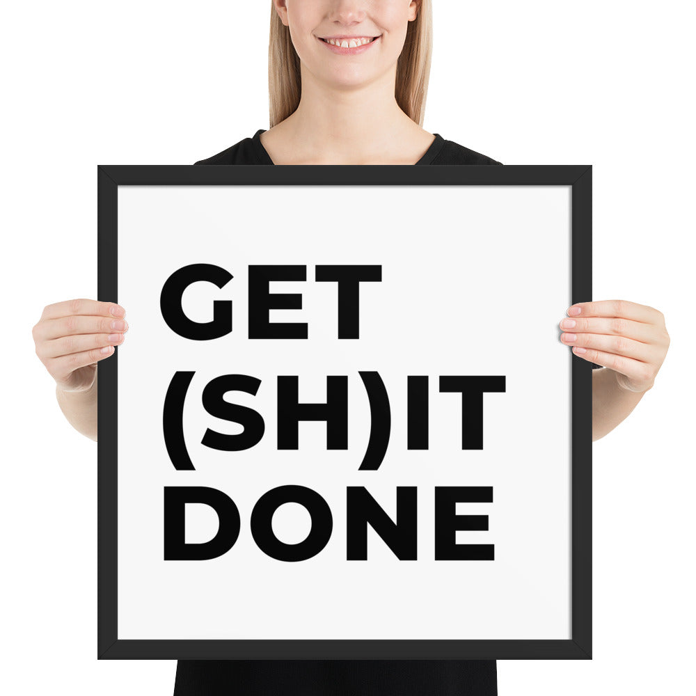 "GET (SH)IT DONE" Framed poster The Developer Shop
