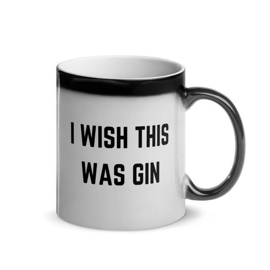 "I WISH THIS WAS GIN" Glossy Magic Mug The Developer Shop