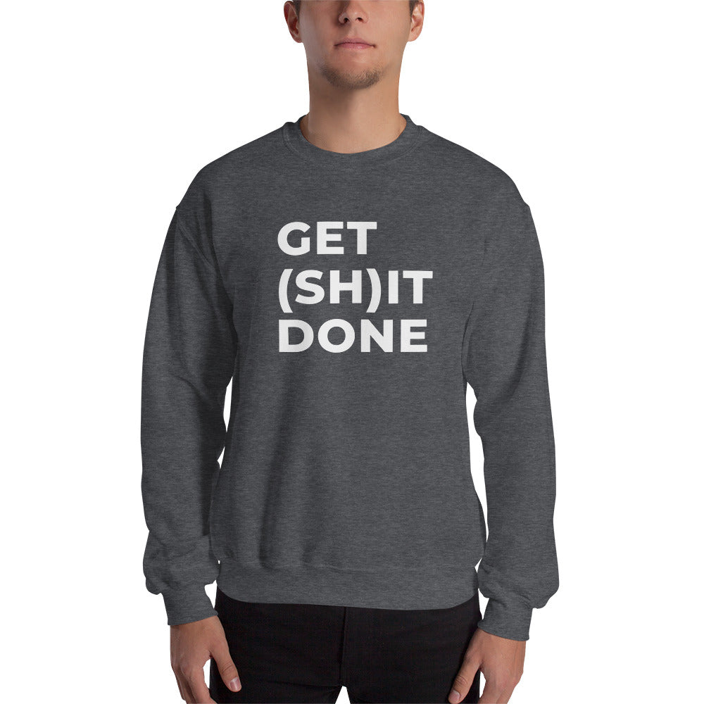 "GET (SH)IT DONE" Sweatshirt The Developer Shop