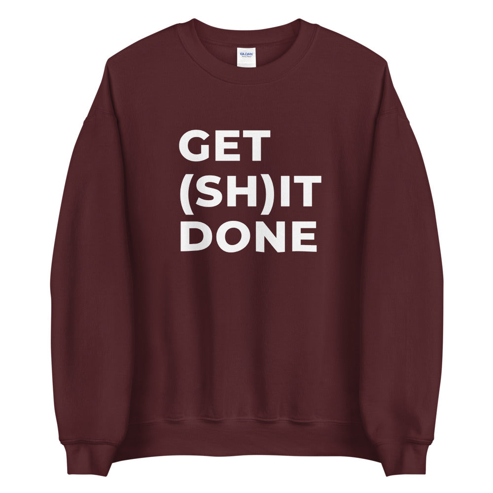 "GET (SH)IT DONE" Sweatshirt The Developer Shop