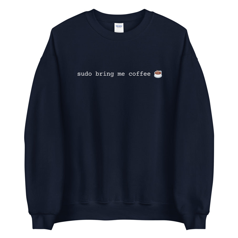 "SUDO BRING ME COFFEE" Sweatshirt The Developer Shop