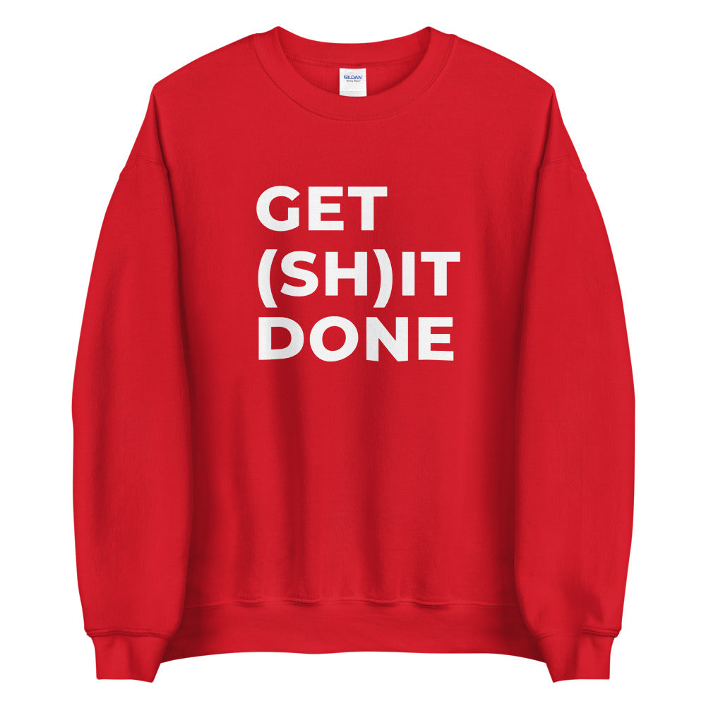 "GET (SH)IT DONE" Sweatshirt The Developer Shop
