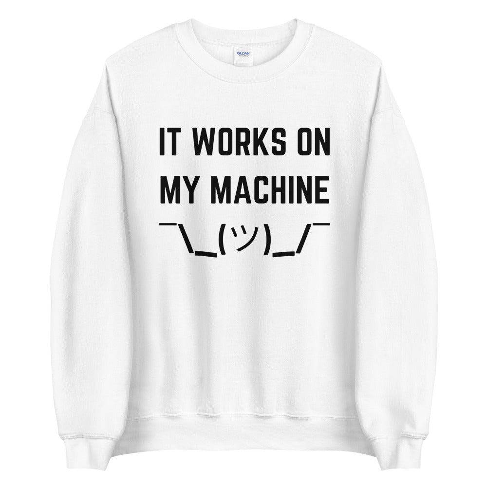 "IT WORKS ON MY MACHINE" Light Sweatshirt The Developer Shop