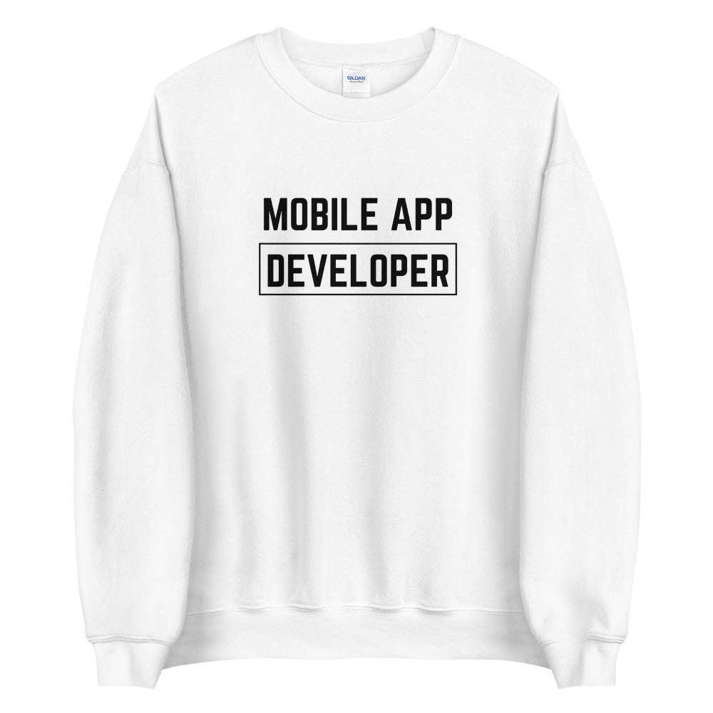 "MOBILE APP DEVELOPER" Light Sweatshirt The Developer Shop