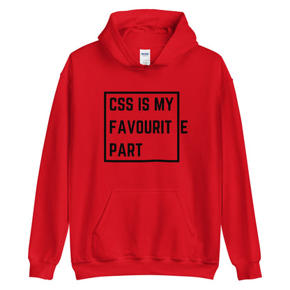 "CSS IS MY FAVOURITE PART" Hoodie The Developer Shop