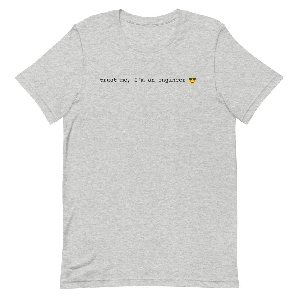 "TRUST ME I'M AN ENGINEER" T-Shirt The Developer Shop