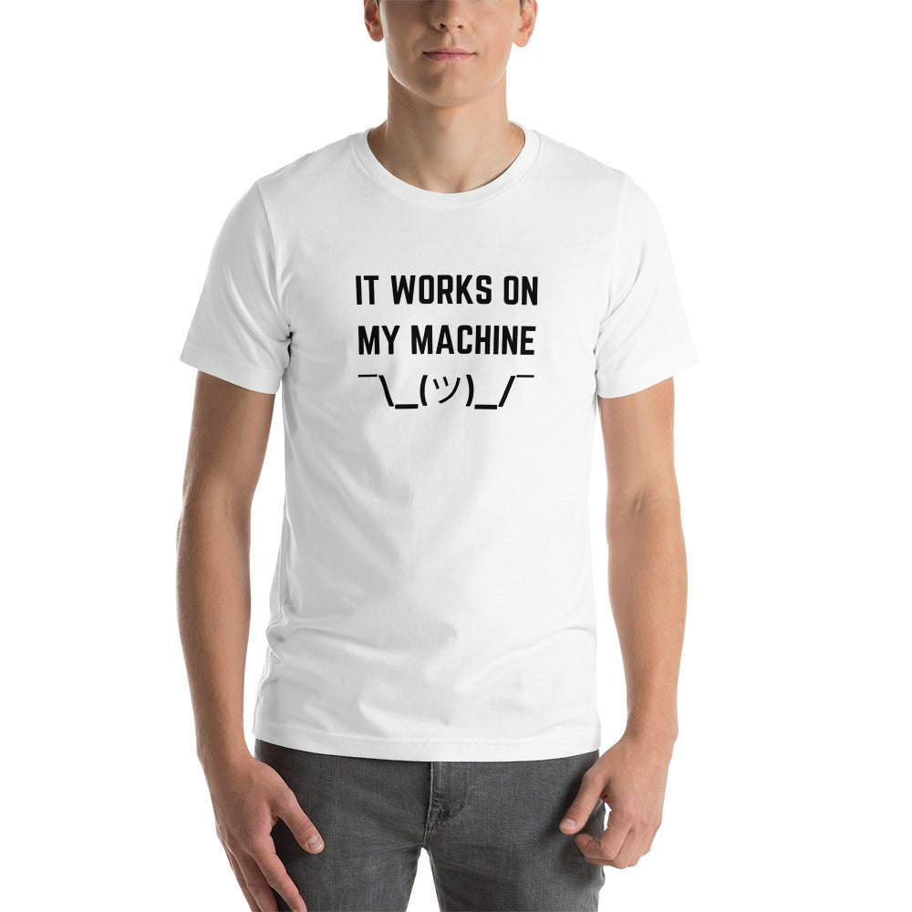 "IT WORKS ON MY MACHINE" Light T-Shirt The Developer Shop