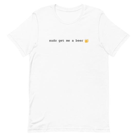"SUDO GET ME A BEER" Light T-Shirt The Developer Shop