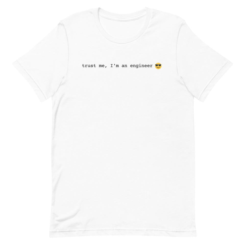 "TRUST ME I'M AN ENGINEER" T-Shirt The Developer Shop