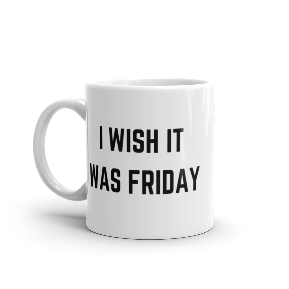 "I WISH IT WAS FRIDAY" Mug The Developer Shop