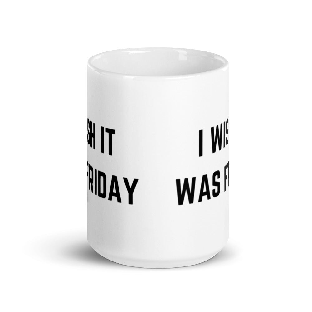 "I WISH IT WAS FRIDAY" Mug The Developer Shop