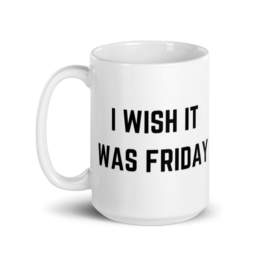 "I WISH IT WAS FRIDAY" Mug The Developer Shop