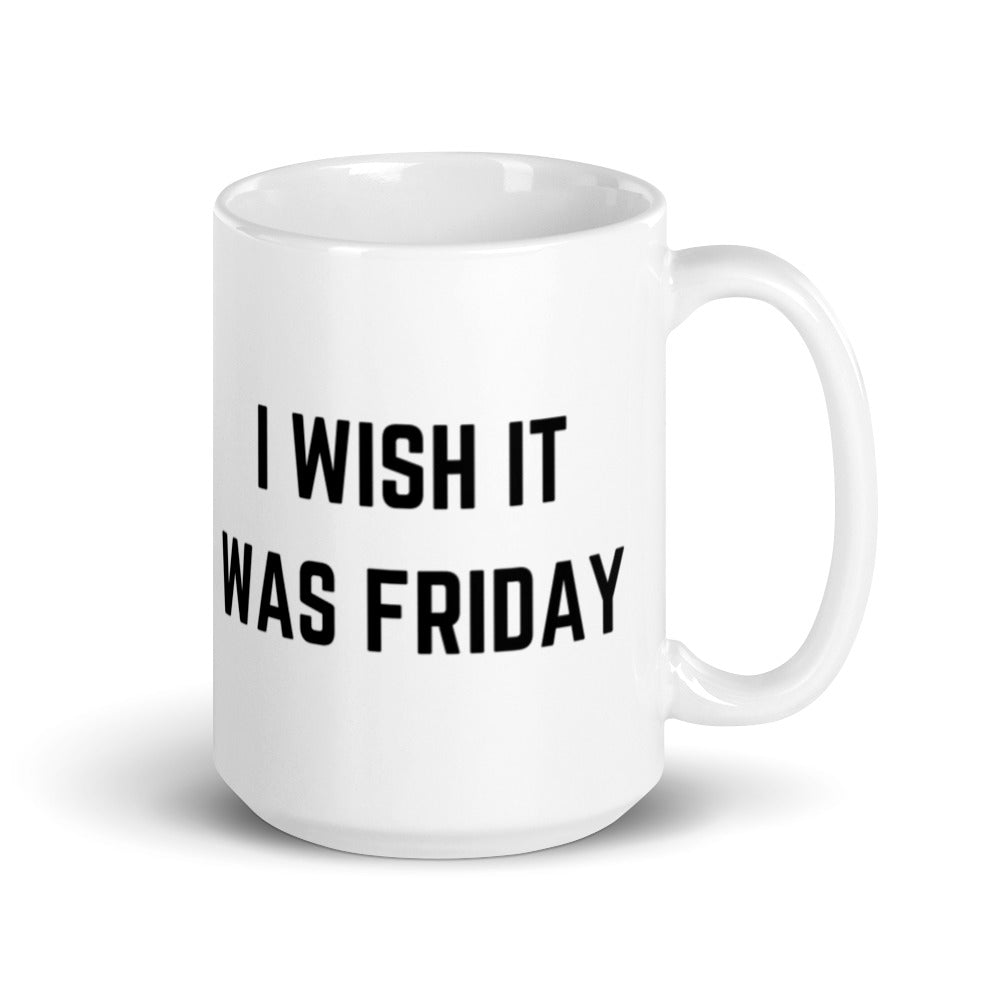 "I WISH IT WAS FRIDAY" Mug The Developer Shop