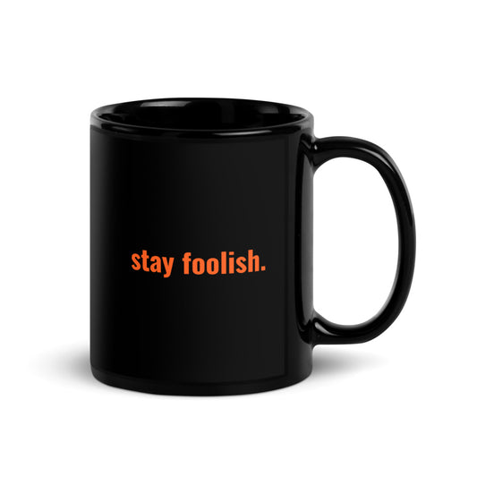 "STAY FOOLISH" Black Mug (Orange) The Developer Shop