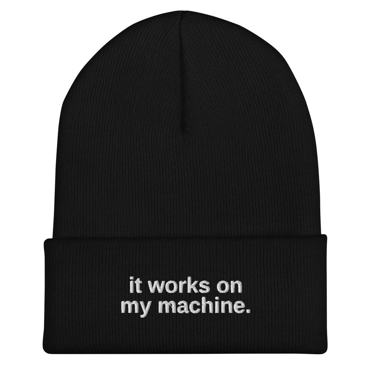 "IT WORKS ON MY MACHINE" Embroidered beanie The Developer Shop