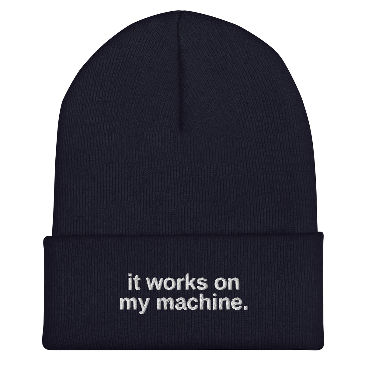 "IT WORKS ON MY MACHINE" Embroidered beanie The Developer Shop