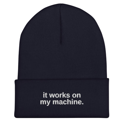 "IT WORKS ON MY MACHINE" Embroidered beanie The Developer Shop
