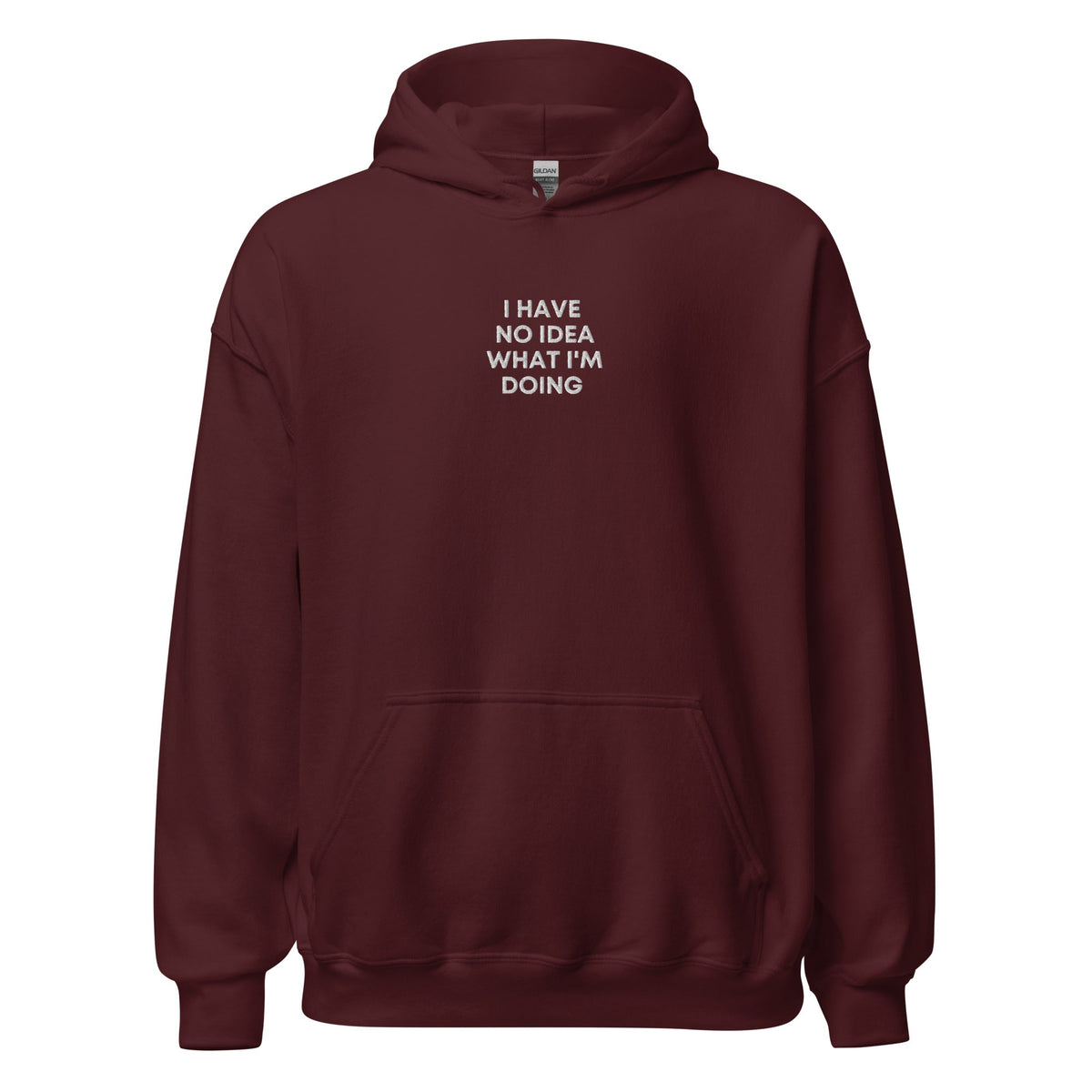 "I HAVE NO IDEA WHAT I'M DOING" Embroidered Unisex dark Hoodie The Developer Shop