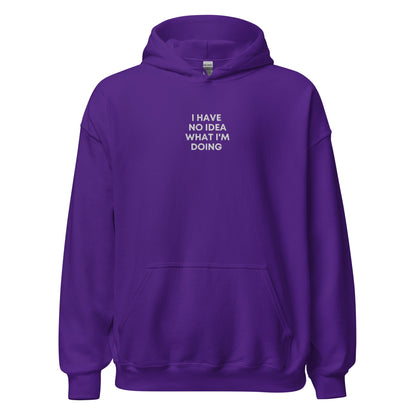 "I HAVE NO IDEA WHAT I'M DOING" Embroidered Unisex dark Hoodie The Developer Shop