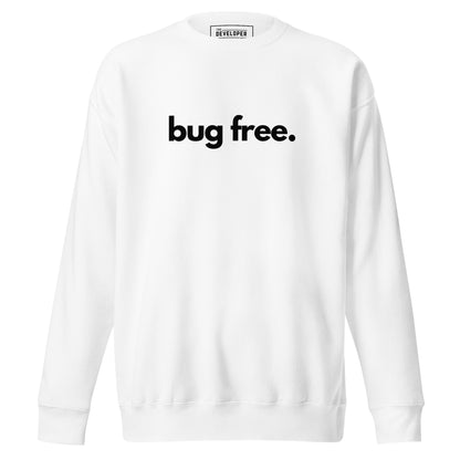 "BUG FREE" Unisex Premium Sweatshirt The Developer Shop