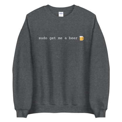 "SUDO GET ME A BEER" Sweatshirt The Developer Shop