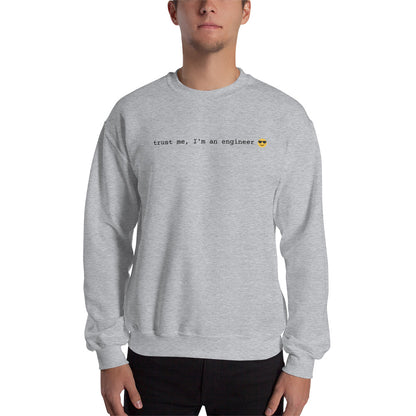 "TRUST ME I'M AN ENGINEER" Sweatshirt The Developer Shop