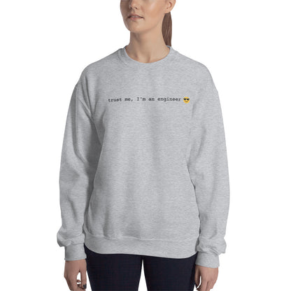 "TRUST ME I'M AN ENGINEER" Sweatshirt The Developer Shop