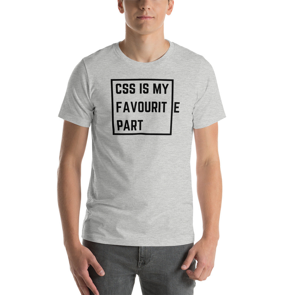 "CSS IS MY FAVOURITE PART" T-Shirt The Developer Shop