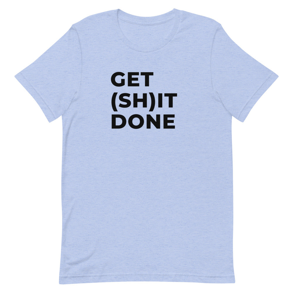 "GET (SH)IT DONE" Light T-Shirt The Developer Shop