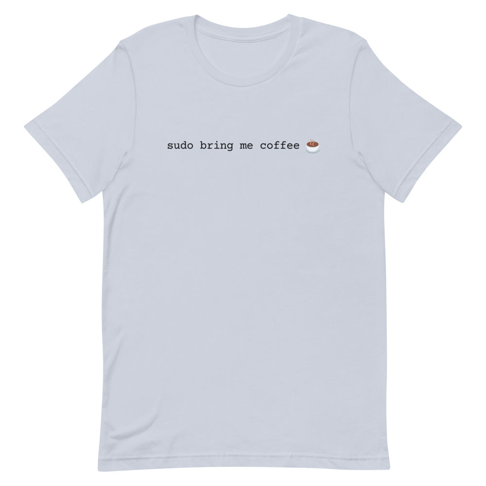 "SUDO BRING ME COFFEE" Light T-Shirt The Developer Shop