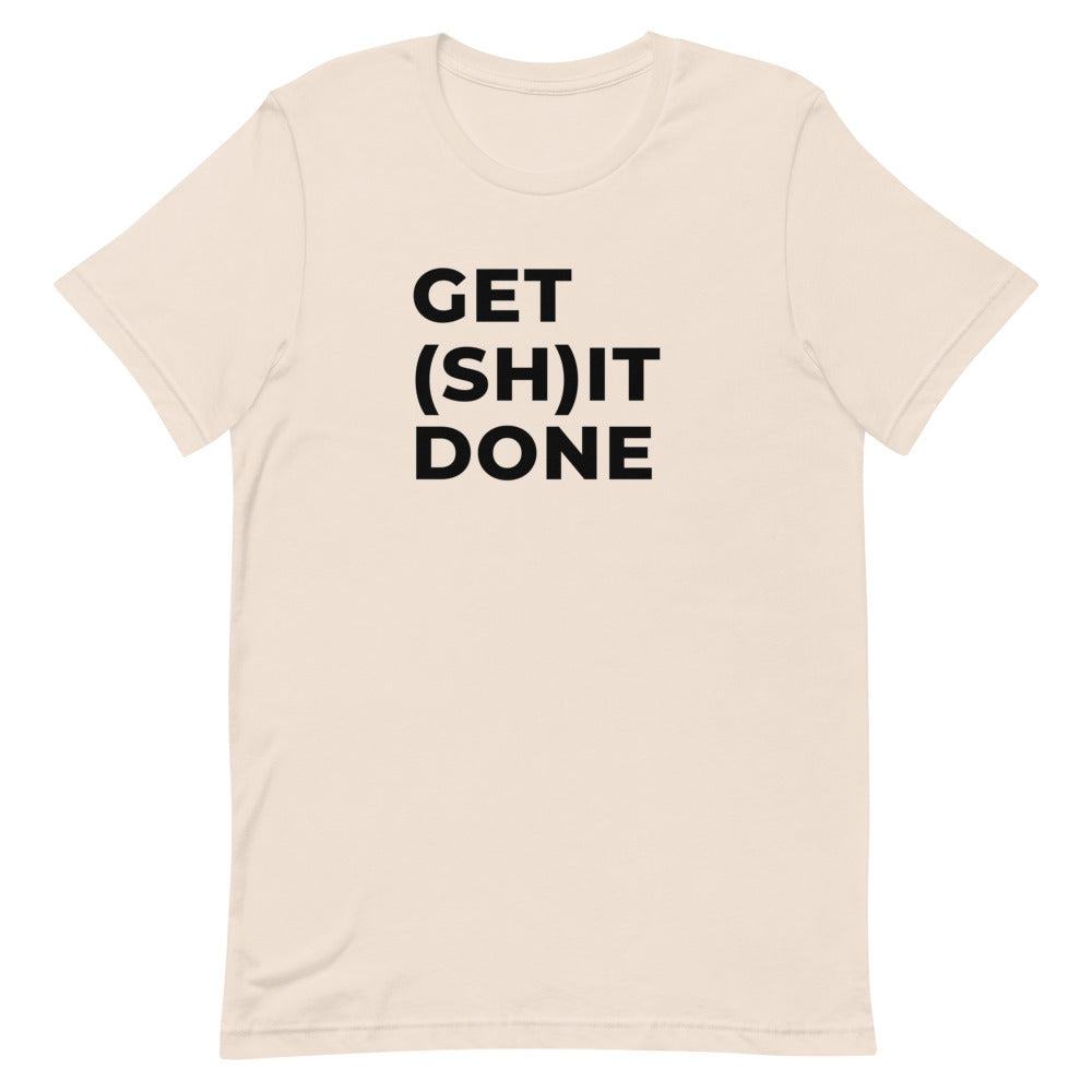 "GET (SH)IT DONE" Light T-Shirt The Developer Shop