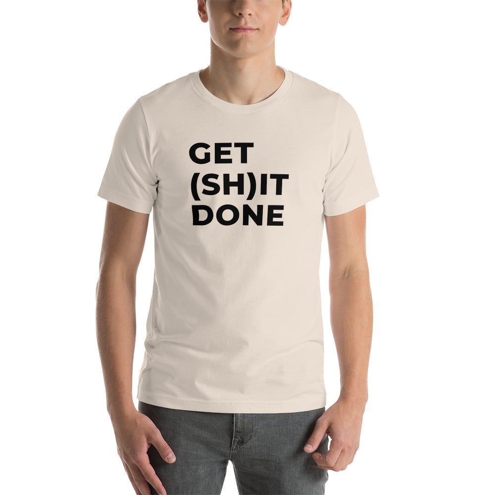 "GET (SH)IT DONE" Light T-Shirt The Developer Shop