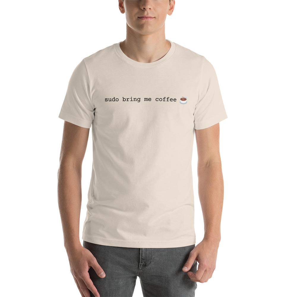 "SUDO BRING ME COFFEE" Light T-Shirt The Developer Shop