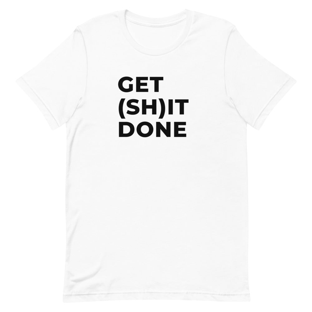 "GET (SH)IT DONE" Light T-Shirt The Developer Shop