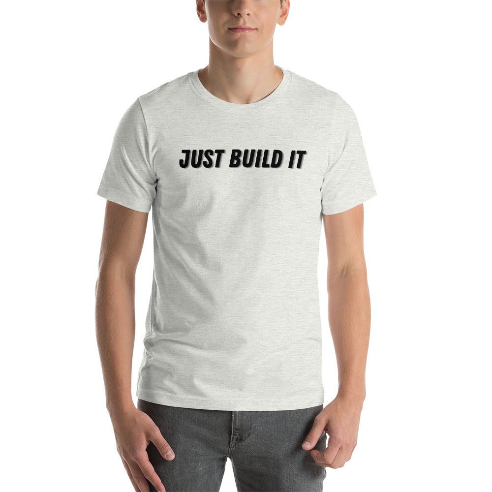 "JUST BUILD IT" T-Shirt The Developer Shop