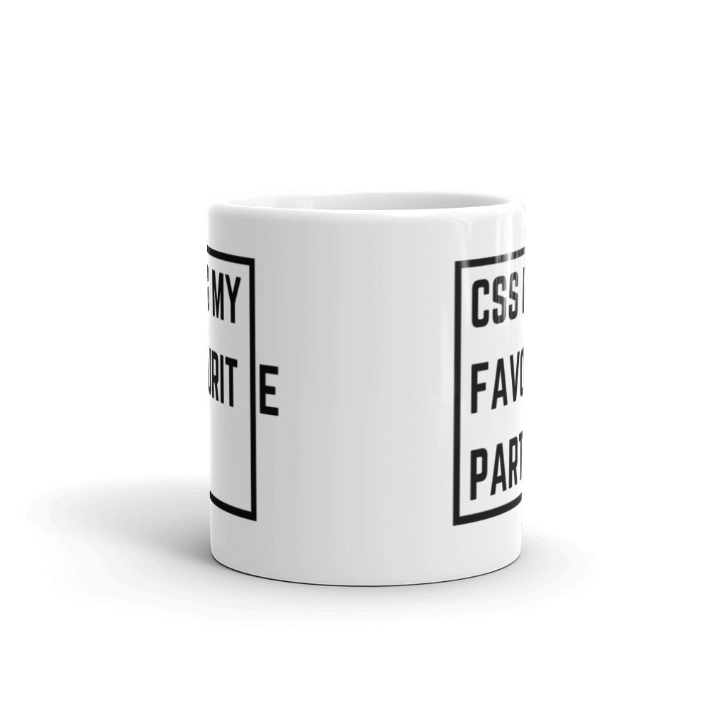 "CSS IS MY FAVOURITE PART" Mug The Developer Shop